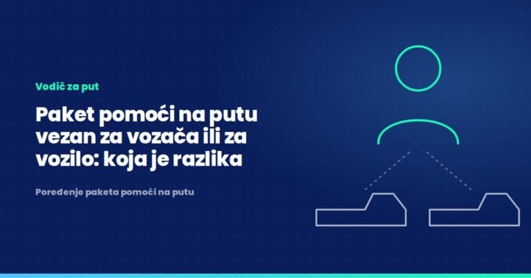 Paket pomoći na putu vezan za vozača ili za vozilo: koja je razlika