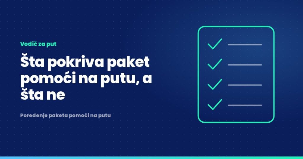 Šta pokriva paket pomoći na putu, a šta ne